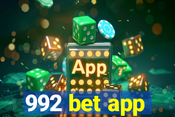 992 bet app